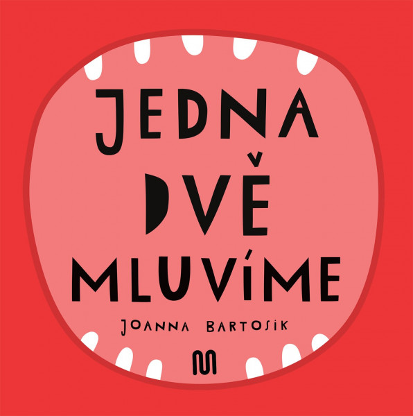 JEDNA, DVĚ - MLUVÍME JEDNA, DVĚ - MLUVÍME