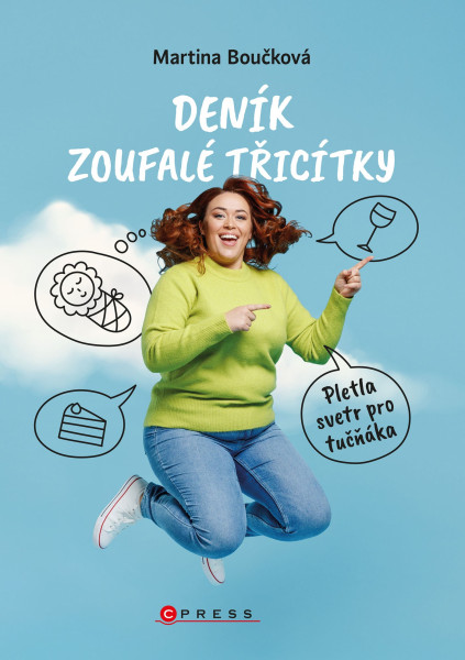 Deník zoufalé třicítky Deník zoufalé třicítky