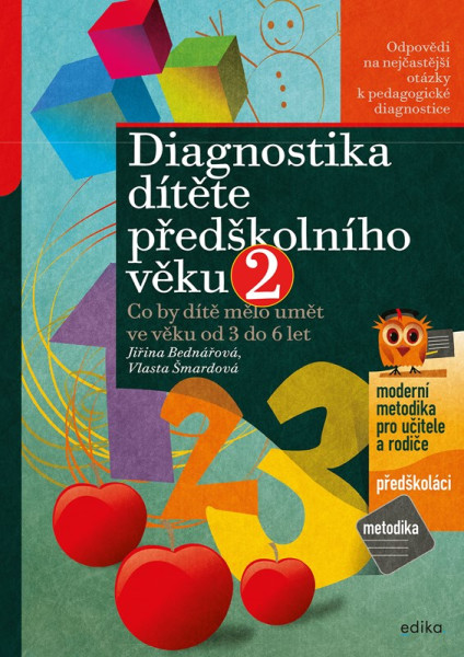 Diagnostika dítěte předškolního věku, 2. díl Diagnostika dítěte předškolního věku, 2. díl