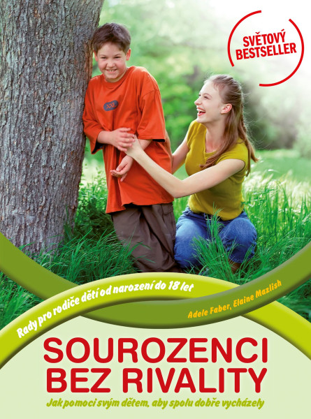 Sourozenci bez rivality Sourozenci bez rivality