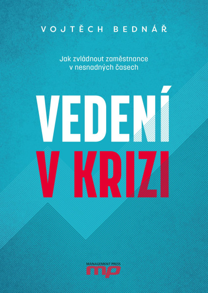 Vedení v krizi Vedení v krizi