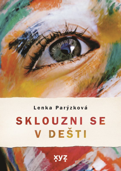 Sklouzni se v dešti Sklouzni se v dešti