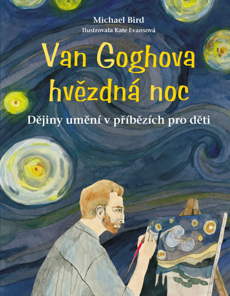 Van Goghova hvězdná noc Van Goghova hvězdná noc