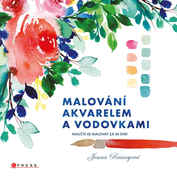 Malování akvarelem a vodovkami Malování akvarelem a vodovkami