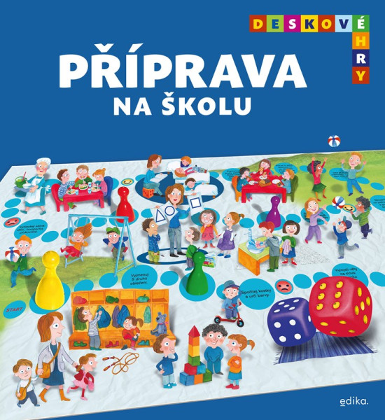 Deskové hry. Příprava na školu Deskové hry. Příprava na školu