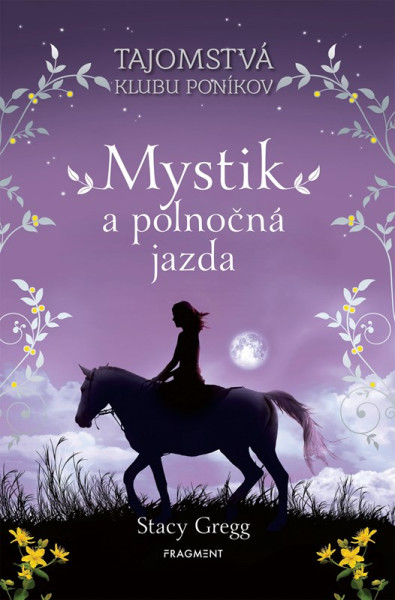 Mystik a polnočná jazda Mystik a polnočná jazda