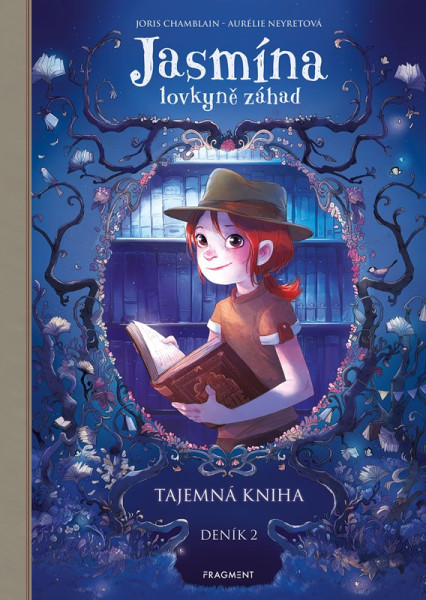 Jasmína lovkyně záhad - Deník II. Tajemná kniha Jasmína lovkyně záhad - Deník II. Tajemná kniha
