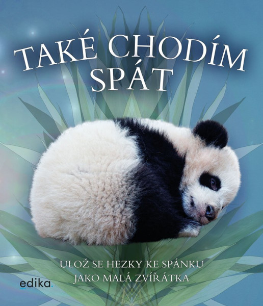 Také chodím spát Také chodím spát