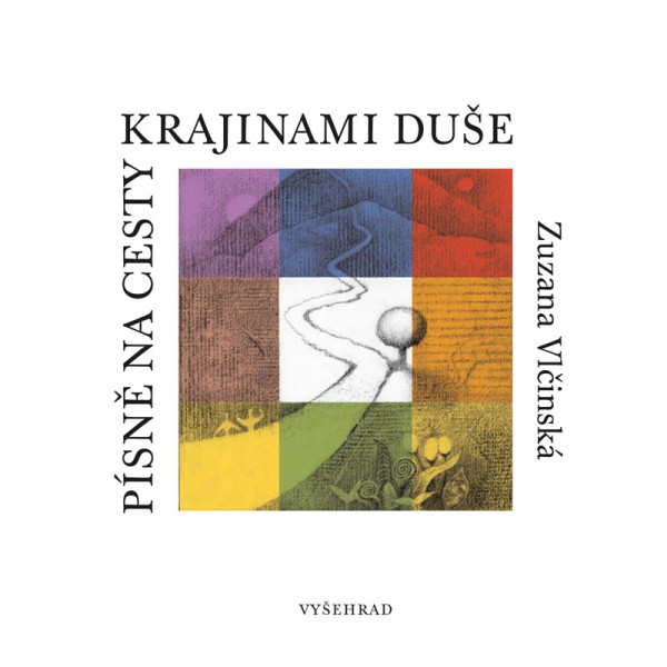 Písně na cesty krajinami duše Písně na cesty krajinami duše
