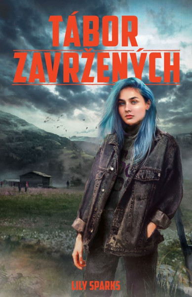 Tábor zavržených Tábor zavržených