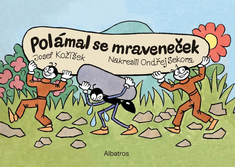 Polámal se mraveneček (dárkové leporelo) Polámal se mraveneček (dárkové leporelo)