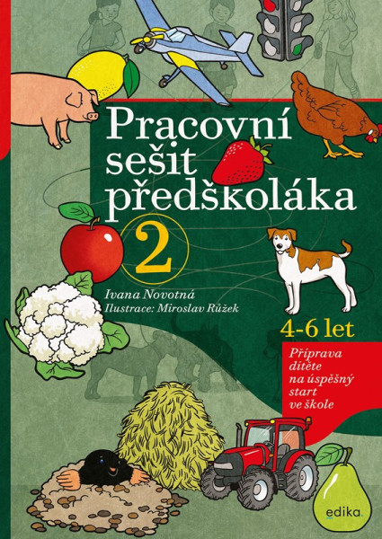 Pracovní sešit předškoláka 2 Pracovní sešit předškoláka 2