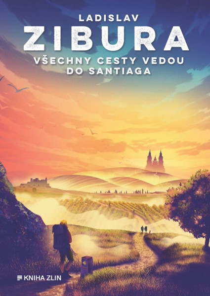 Všechny cesty vedou do Santiaga Všechny cesty vedou do Santiaga