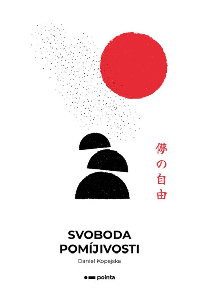Svoboda pomíjivosti Svoboda pomíjivosti