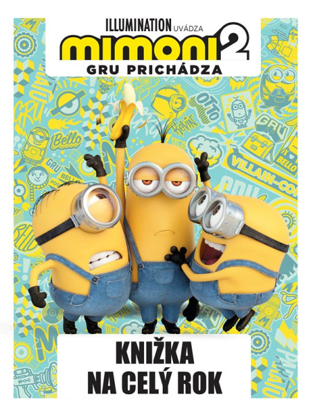 Mimoni 2: Knižka na celý rok Mimoni 2: Knižka na celý rok