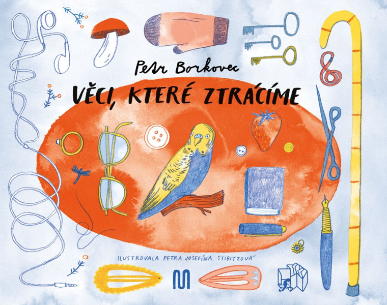 Věci, které ztrácíme Věci, které ztrácíme