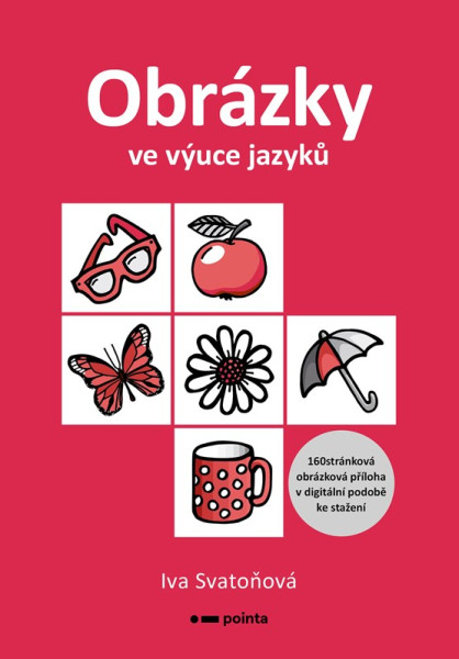 Obrázky ve výuce jazyků Obrázky ve výuce jazyků