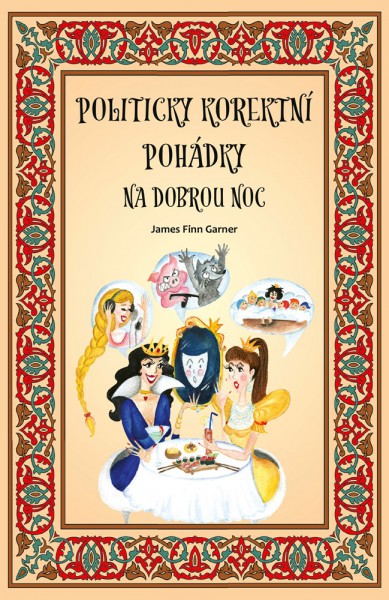 Politicky korektní pohádky na dobrou noc Politicky korektní pohádky na dobrou noc