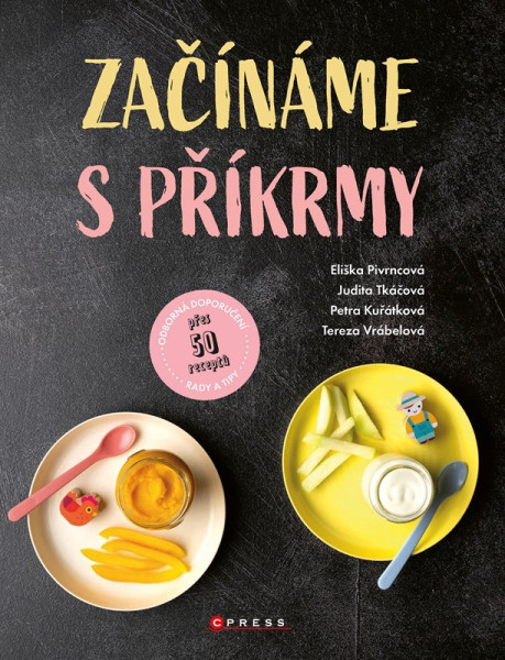 Začínáme s příkrmy Začínáme s příkrmy