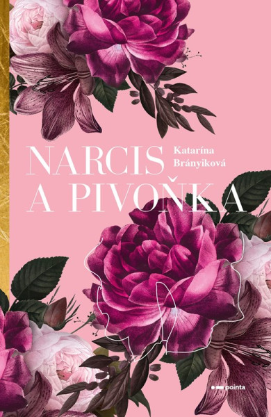 Narcis a pivoňka Narcis a pivoňka