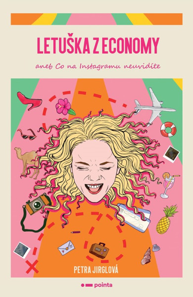 Letuška z economy aneb co na Instagramu neuvidíte Letuška z economy aneb co na Instagramu neuvidíte