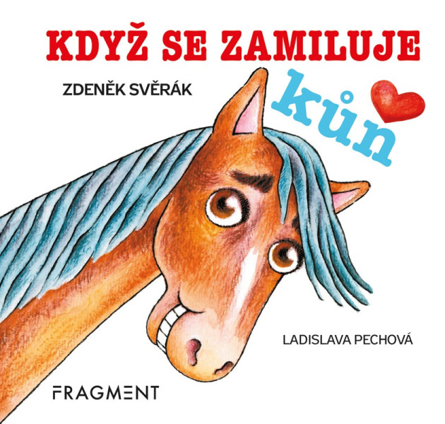 Zdeněk Svěrák – Když se zamiluje kůň (100x100) Zdeněk Svěrák – Když se zamiluje kůň (100x100)