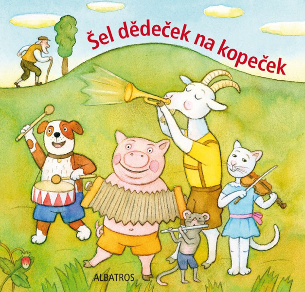 Šel dědeček na kopeček (lidová říkadla) Šel dědeček na kopeček (lidová říkadla)