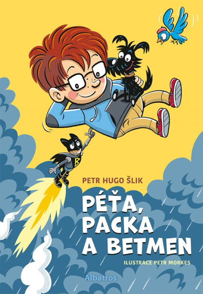 Péťa, Packa a Betmen Péťa, Packa a Betmen