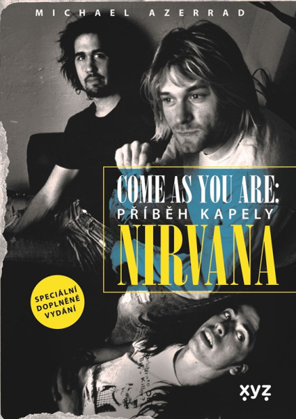 Nirvana. Come as you are Nirvana. Come as you are
