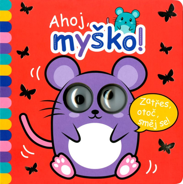 Okatá knížka - Ahoj, myško! Okatá knížka - Ahoj, myško!
