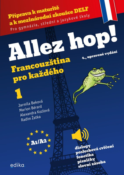 Allez hop! Francouzština pro každého Allez hop! Francouzština pro každého