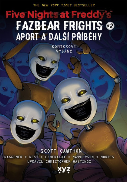 Five Nights at Freddy's: Aport a další příběhy (grafický román) Five Nights at Freddy's: Aport a další příběhy (grafický román)