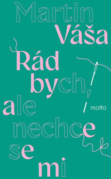 Rád bych, ale nechce se mi Rád bych, ale nechce se mi