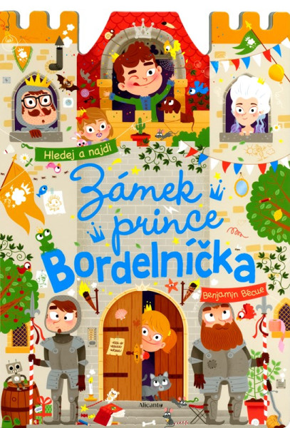 Zámek prince Bordelníčka Zámek prince Bordelníčka