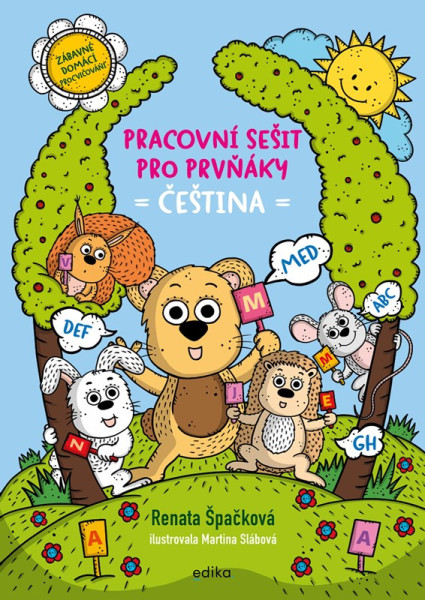 Pracovní sešit pro prvňáky - čeština Pracovní sešit pro prvňáky - čeština