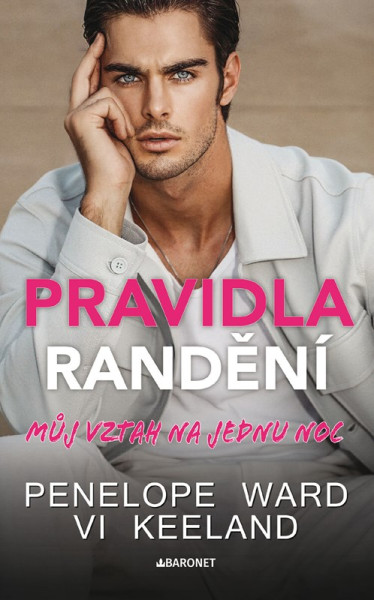 Pravidla randění - Můj vztah na jednu noc Pravidla randění - Můj vztah na jednu noc