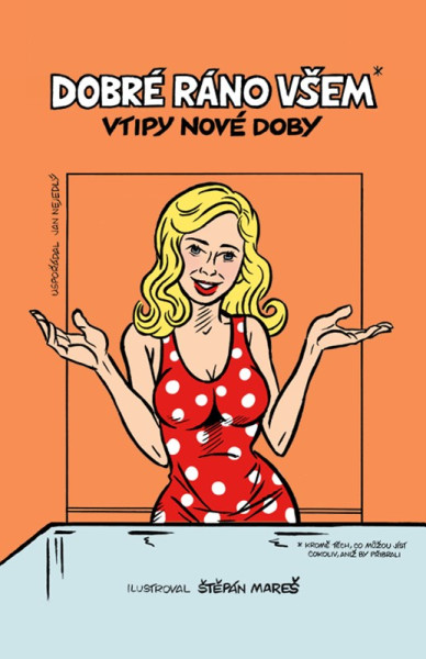 Dobré ráno všem* Dobré ráno všem*