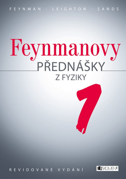 Feynmanovy přednášky z fyziky - revidované vydání - 1.díl Feynmanovy přednášky z fyziky - revidované vydání - 1.díl