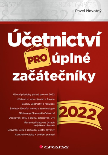 Účetnictví pro úplné začátečníky 2022 Účetnictví pro úplné začátečníky 2022