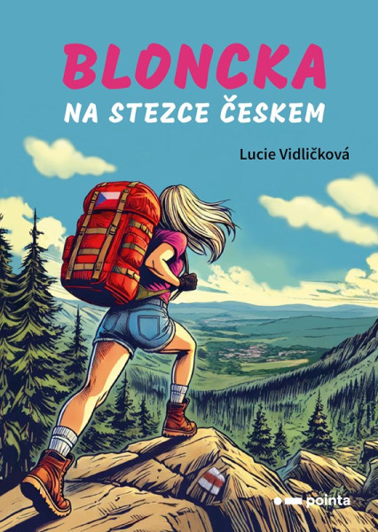 Bloncka na Stezce Českem Bloncka na Stezce Českem