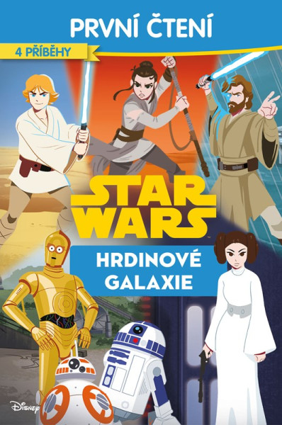 Star Wars - Hrdinové galaxie - První čtení Star Wars - Hrdinové galaxie - První čtení