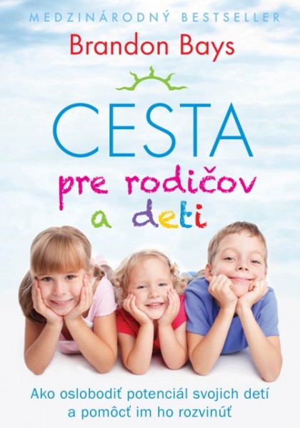 Cesta pre rodičov a deti Cesta pre rodičov a deti