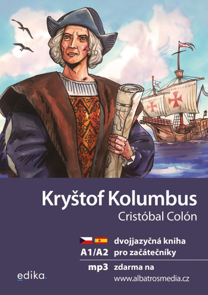 Kryštof Kolumbus A1/A2 Kryštof Kolumbus A1/A2