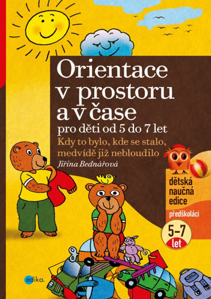 Orientace v prostoru a čase pro děti od 5 do 7 let Orientace v prostoru a čase pro děti od 5 do 7 let