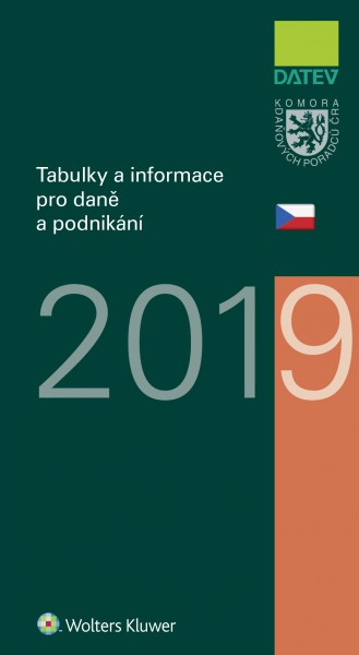 Tabulky a informace pro daně a podnikání 2019 Tabulky a informace pro daně a podnikání 2019