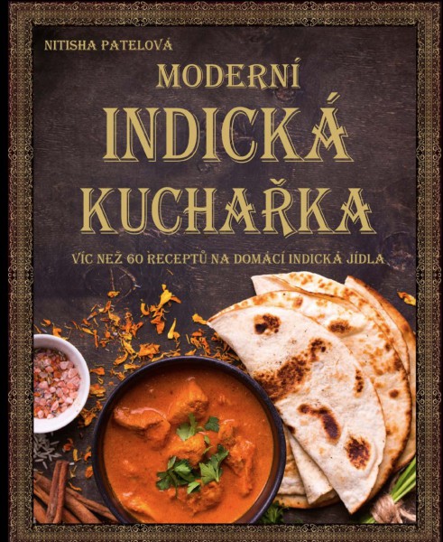 Moderní indická kuchařka Moderní indická kuchařka