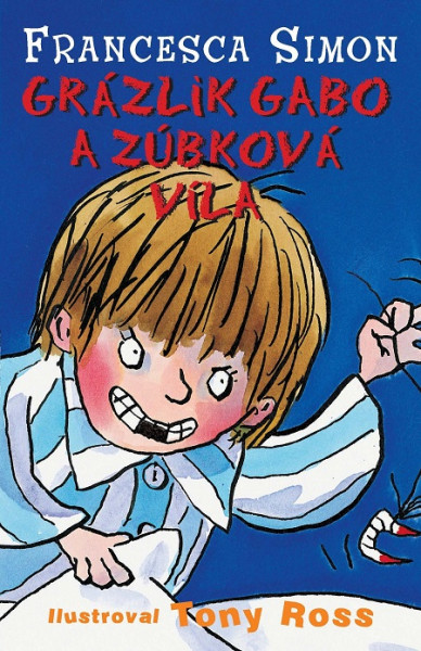 Grázlik Gabo a zúbková víla