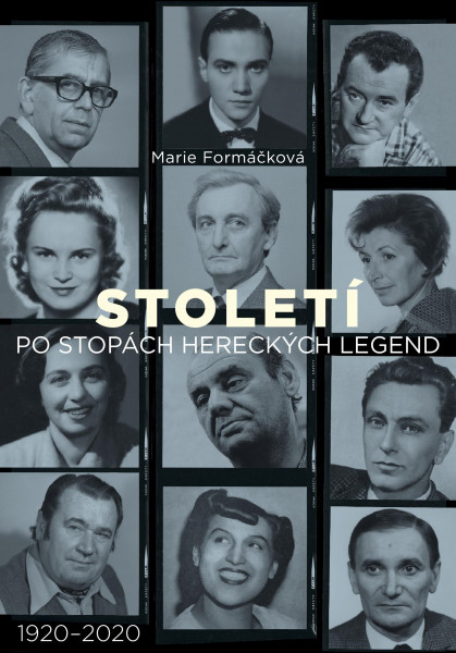 Století: po stopách hereckých legend Století: po stopách hereckých legend