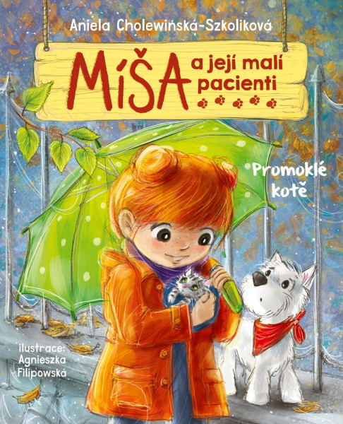 Míša a její malí pacienti: Promoklé kotě Míša a její malí pacienti: Promoklé kotě