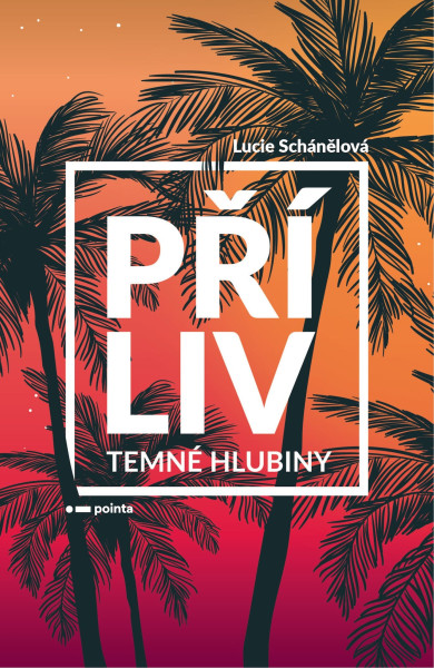 Příliv - Temné hlubiny Příliv - Temné hlubiny